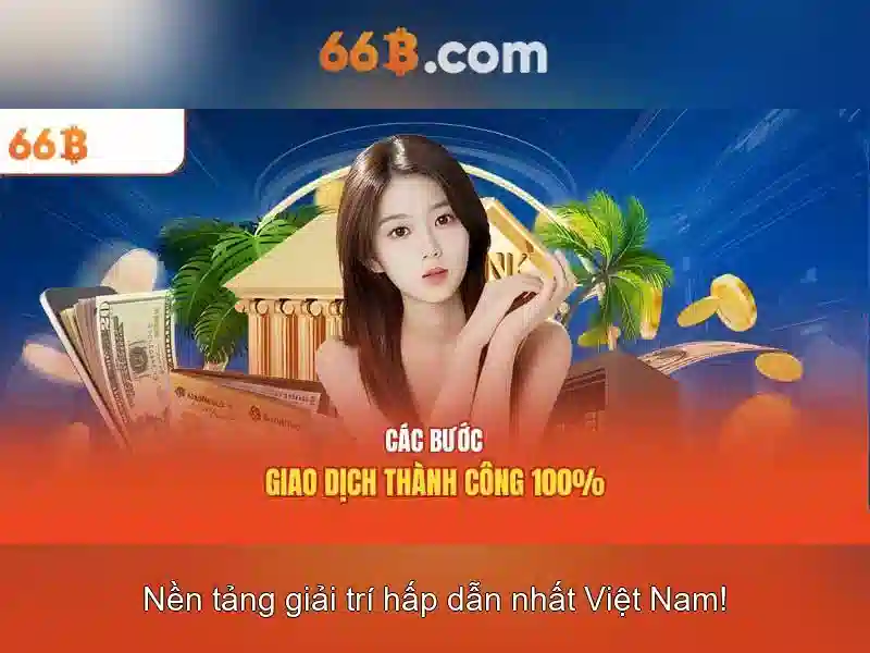 66b: Khái quát và tiềm năng Giao diện nhà cái hoàn hảo