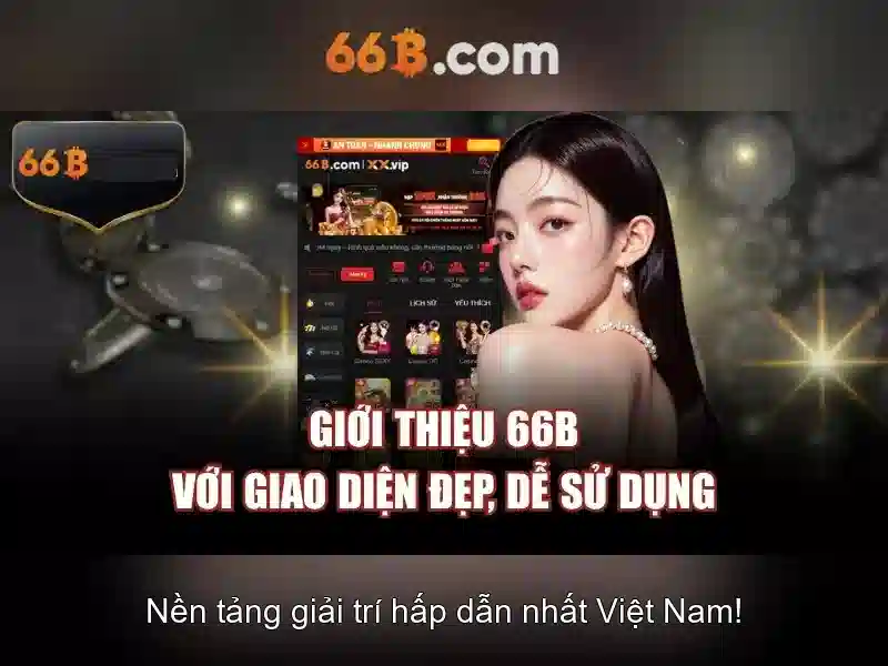 66b: Khám phá ý nghĩa và ứng dụng Giao diện nhà cái hoàn hảo